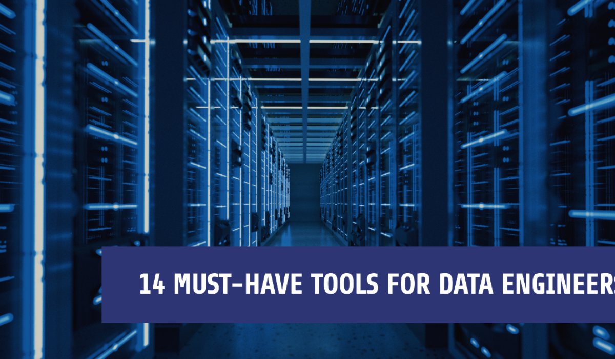 14-Must-Have-Tools-for-Data-Engineers