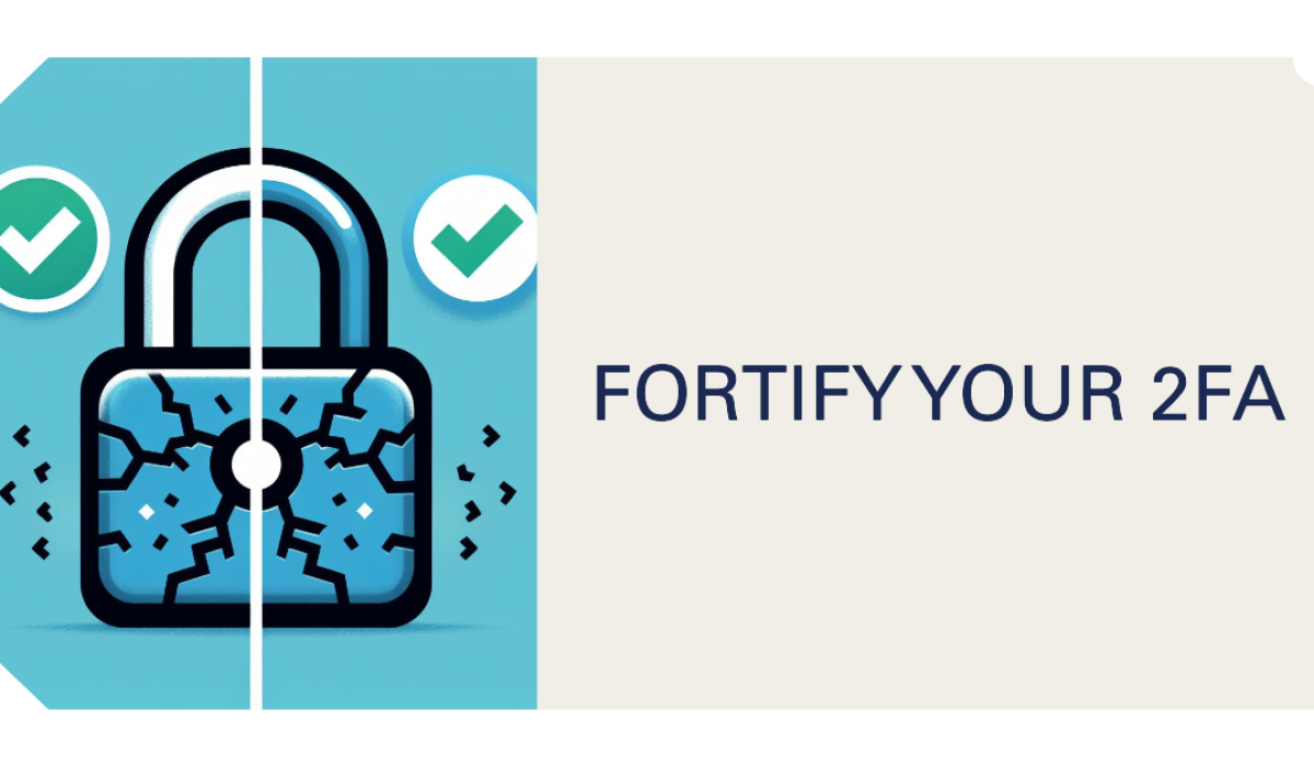 Fortify-Your-2FA Fortify-Your-2FA